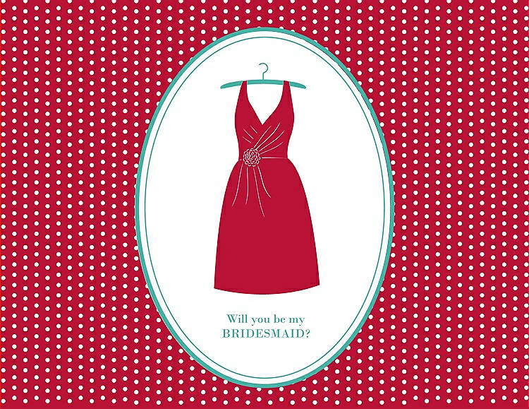 Front View - Flame & Pantone Turquoise Will You Be My Bridesmaid Card - Dress