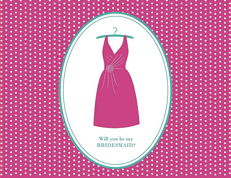 Front View - Fuchsia & Pantone Turquoise Will You Be My Bridesmaid Card - Dress