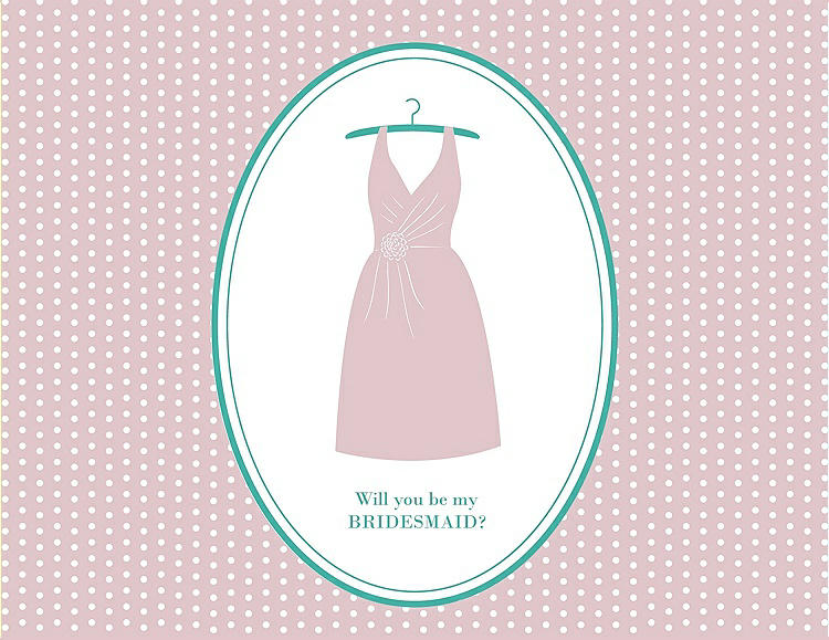 Front View - Ice Pink & Pantone Turquoise Will You Be My Bridesmaid Card - Dress