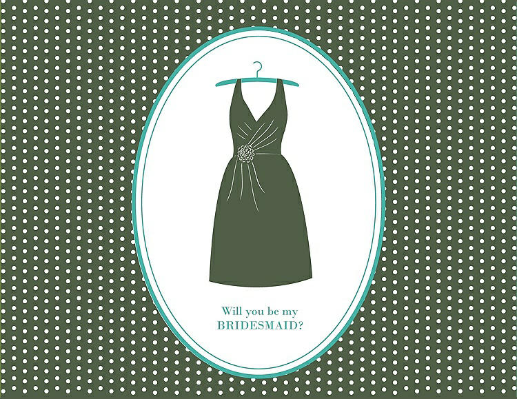 Front View - Moss & Pantone Turquoise Will You Be My Bridesmaid Card - Dress