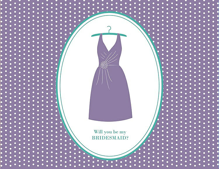 Front View - Passion & Pantone Turquoise Will You Be My Bridesmaid Card - Dress