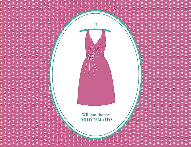 Front View - Pretty In Pink & Pantone Turquoise Will You Be My Bridesmaid Card - Dress