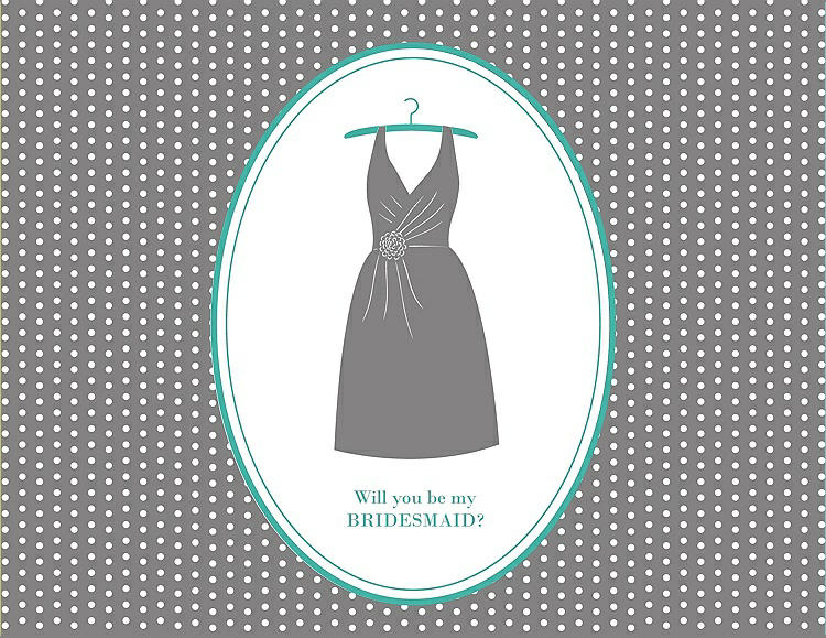 Front View - Quarry & Pantone Turquoise Will You Be My Bridesmaid Card - Dress