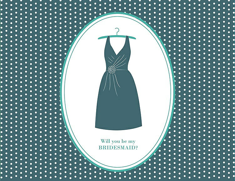 Front View - Teal & Pantone Turquoise Will You Be My Bridesmaid Card - Dress