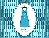 Front View Thumbnail - Turquoise & Pantone Turquoise Will You Be My Bridesmaid Card - Dress