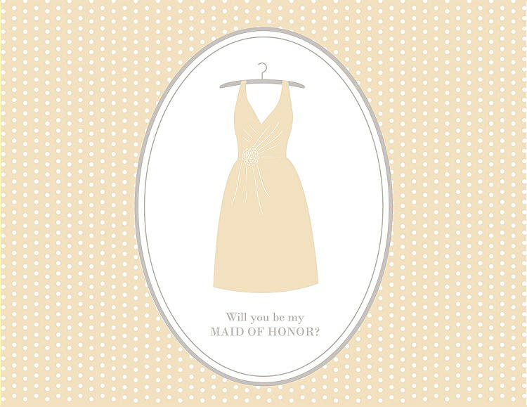 Front View - Corn Silk & Oyster Will You Be My Maid of Honor Card - Dress