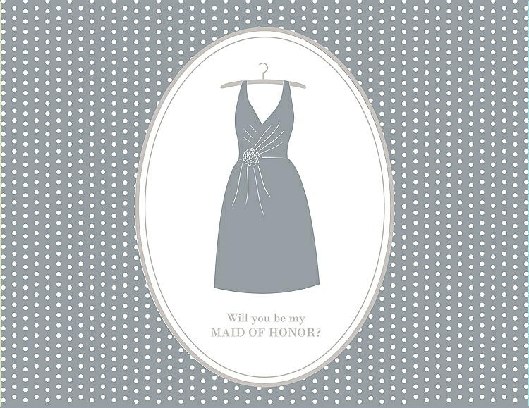 Front View - Mystic & Oyster Will You Be My Maid of Honor Card - Dress