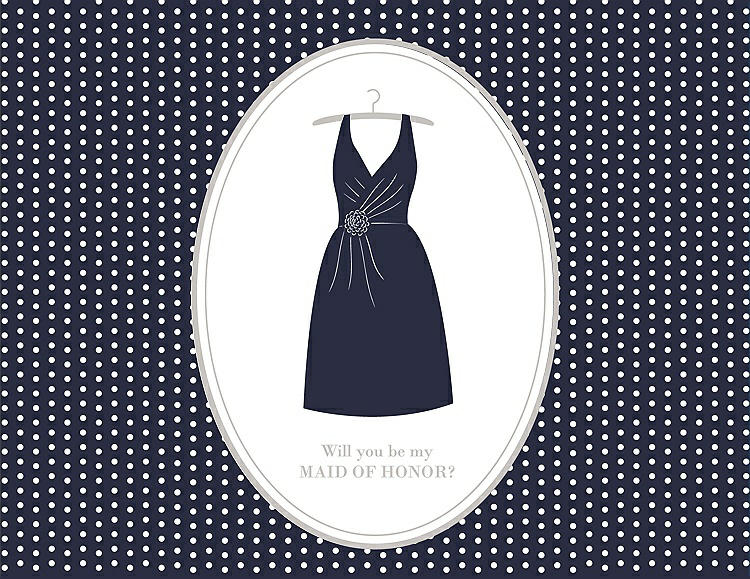 Front View - Navy Blue & Oyster Will You Be My Maid of Honor Card - Dress