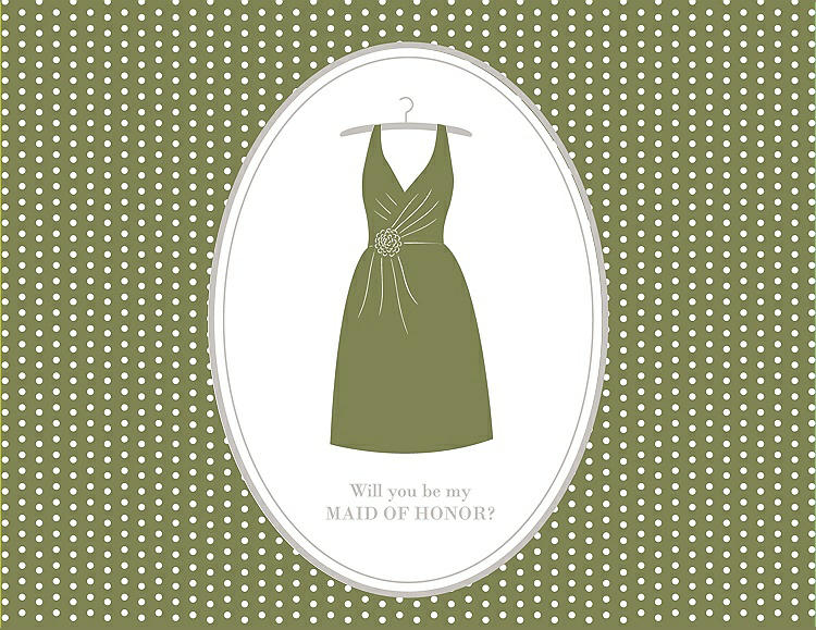 Front View - Olive & Oyster Will You Be My Maid of Honor Card - Dress