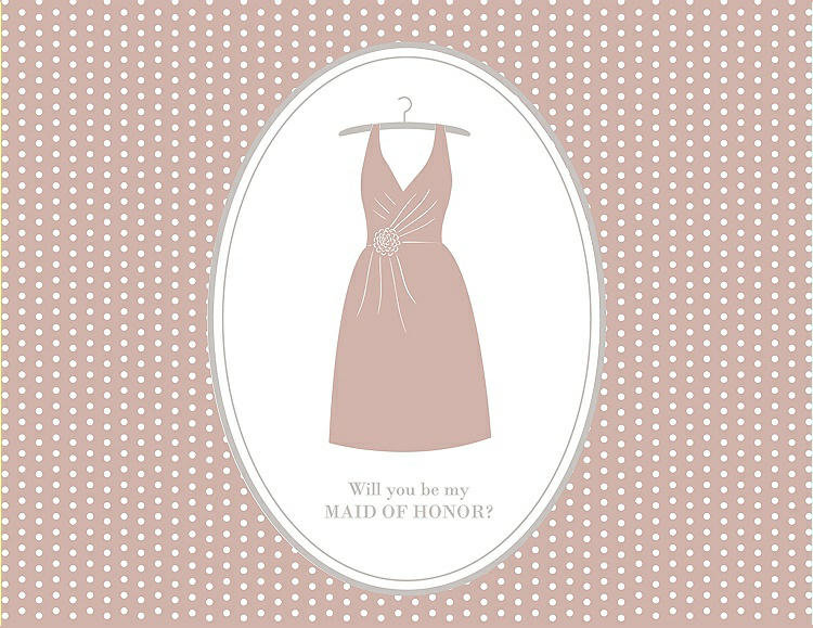 Front View - Pearl Pink & Oyster Will You Be My Maid of Honor Card - Dress
