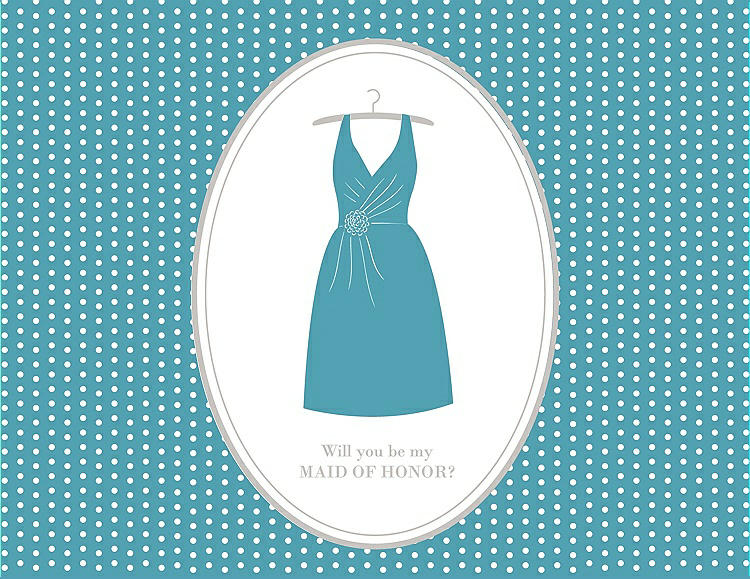 Front View - Aquamarine & Oyster Will You Be My Maid of Honor Card - Dress