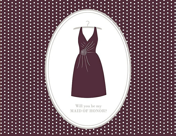 Front View - Bordeaux & Oyster Will You Be My Maid of Honor Card - Dress