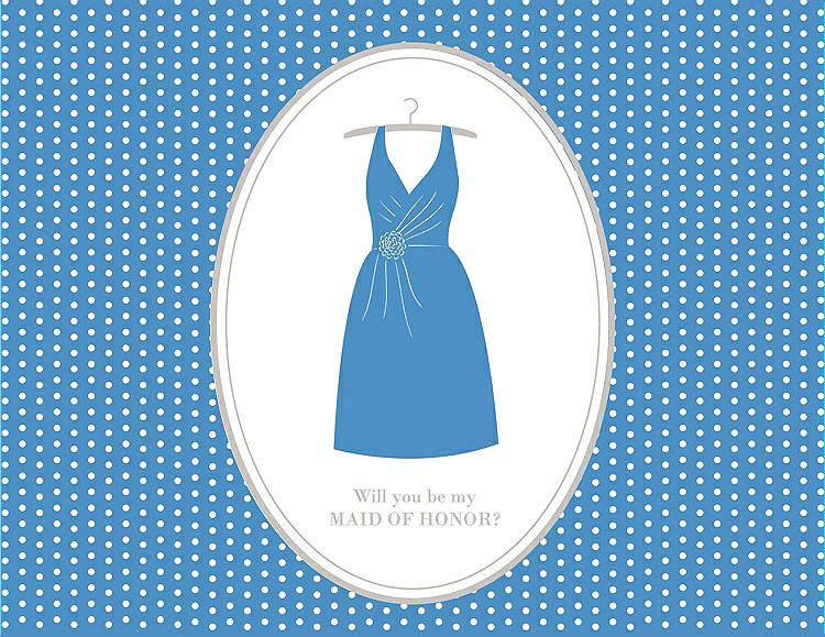 Front View - Cornflower & Oyster Will You Be My Maid of Honor Card - Dress