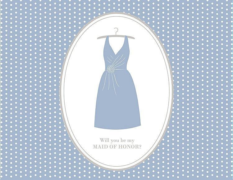 Front View - Cloudy & Oyster Will You Be My Maid of Honor Card - Dress