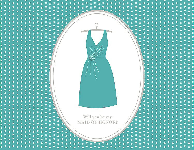 Front View - Capri & Oyster Will You Be My Maid of Honor Card - Dress