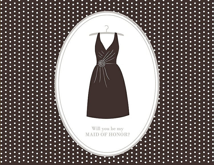 Front View - Espresso & Oyster Will You Be My Maid of Honor Card - Dress