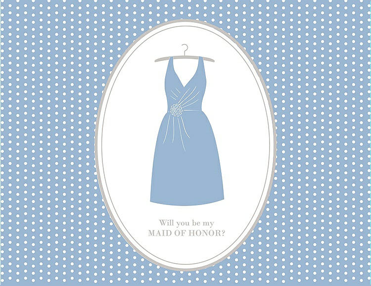 Front View - Ice Blue & Oyster Will You Be My Maid of Honor Card - Dress
