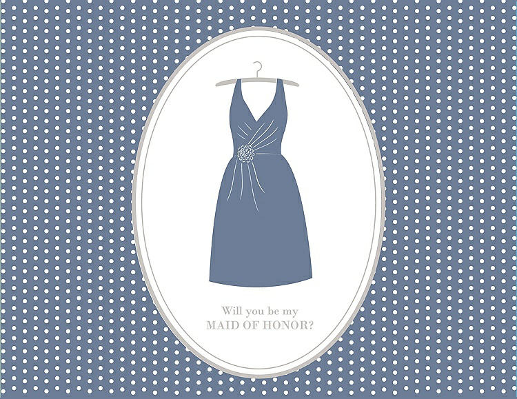 Front View - Larkspur Blue & Oyster Will You Be My Maid of Honor Card - Dress