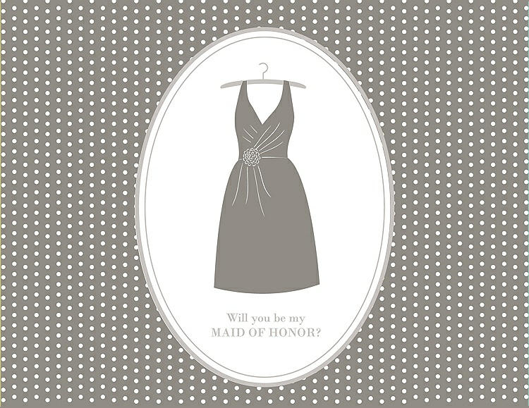 Front View - Mocha & Oyster Will You Be My Maid of Honor Card - Dress