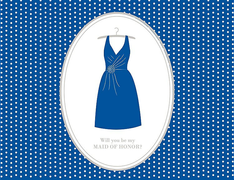 Front View - Royal Blue & Oyster Will You Be My Maid of Honor Card - Dress