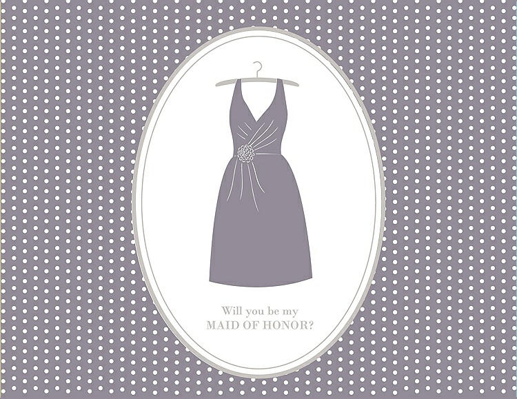 Front View - Shadow & Oyster Will You Be My Maid of Honor Card - Dress