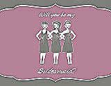 Front View Thumbnail - Charcoal Gray & Rosebud Will You Be My Bridesmaid Card - Girls