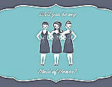 Front View Thumbnail - Blue Steel & Spa Will You Be My Maid of Honor Card - Girls