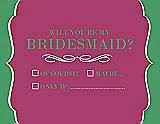 Front View Thumbnail - Berry Twist & Juniper Will You Be My Bridesmaid Card - Checkbox