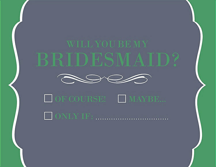 Front View - Blue Steel & Juniper Will You Be My Bridesmaid Card - Checkbox