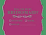 Front View Thumbnail - Cerise & Juniper Will You Be My Bridesmaid Card - Checkbox