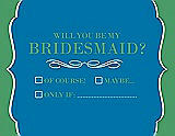Front View Thumbnail - Cerulean & Juniper Will You Be My Bridesmaid Card - Checkbox