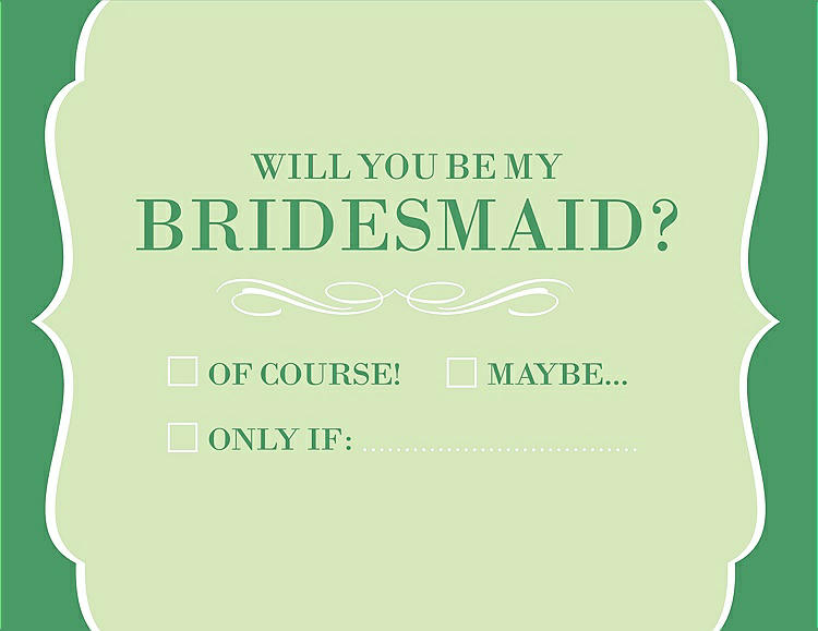 Front View - Honey Dew & Juniper Will You Be My Bridesmaid Card - Checkbox