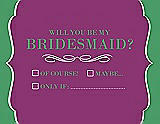 Front View Thumbnail - Persian Plum & Juniper Will You Be My Bridesmaid Card - Checkbox