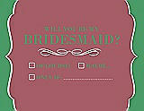 Front View Thumbnail - Spanish Rose & Juniper Will You Be My Bridesmaid Card - Checkbox