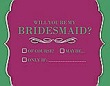 Front View Thumbnail - Watermelon & Juniper Will You Be My Bridesmaid Card - Checkbox