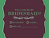 Front View Thumbnail - Bordeaux & Juniper Will You Be My Bridesmaid Card - Checkbox