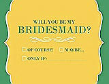 Front View Thumbnail - Daisy & Juniper Will You Be My Bridesmaid Card - Checkbox