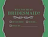 Front View Thumbnail - Drift Wood & Juniper Will You Be My Bridesmaid Card - Checkbox