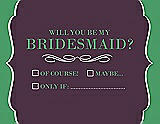 Front View Thumbnail - Eggplant & Juniper Will You Be My Bridesmaid Card - Checkbox