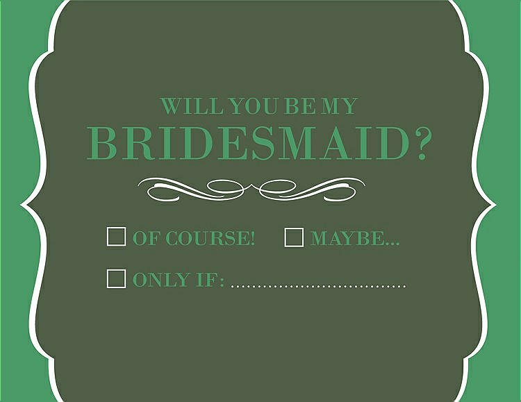 Front View - Moss & Juniper Will You Be My Bridesmaid Card - Checkbox