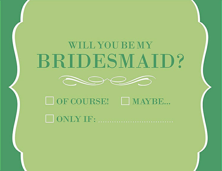 Front View - Pistachio & Juniper Will You Be My Bridesmaid Card - Checkbox