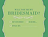 Front View Thumbnail - Pistachio & Juniper Will You Be My Bridesmaid Card - Checkbox