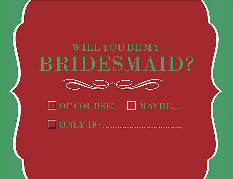 Front View - Ribbon Red & Juniper Will You Be My Bridesmaid Card - Checkbox