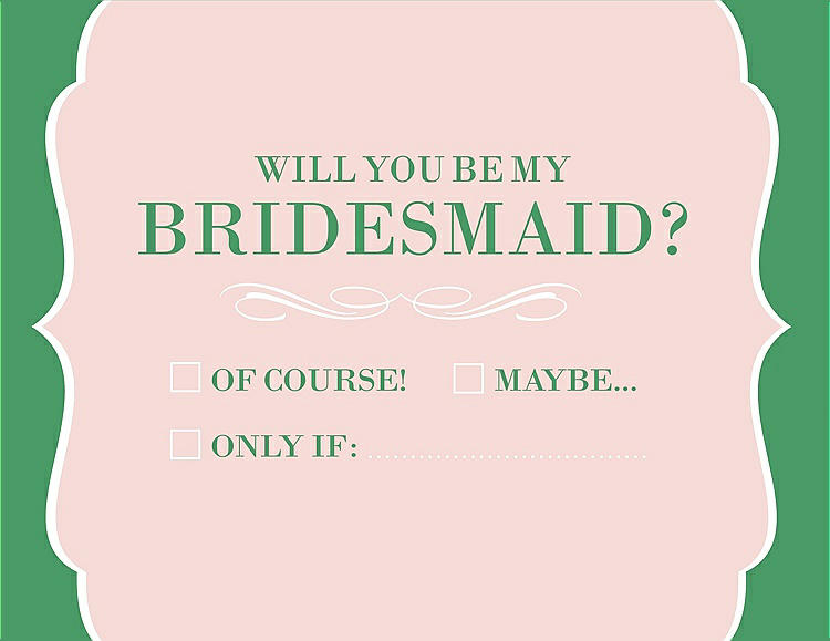 Front View - Rose Water & Juniper Will You Be My Bridesmaid Card - Checkbox