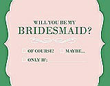 Front View Thumbnail - Rose Water & Juniper Will You Be My Bridesmaid Card - Checkbox