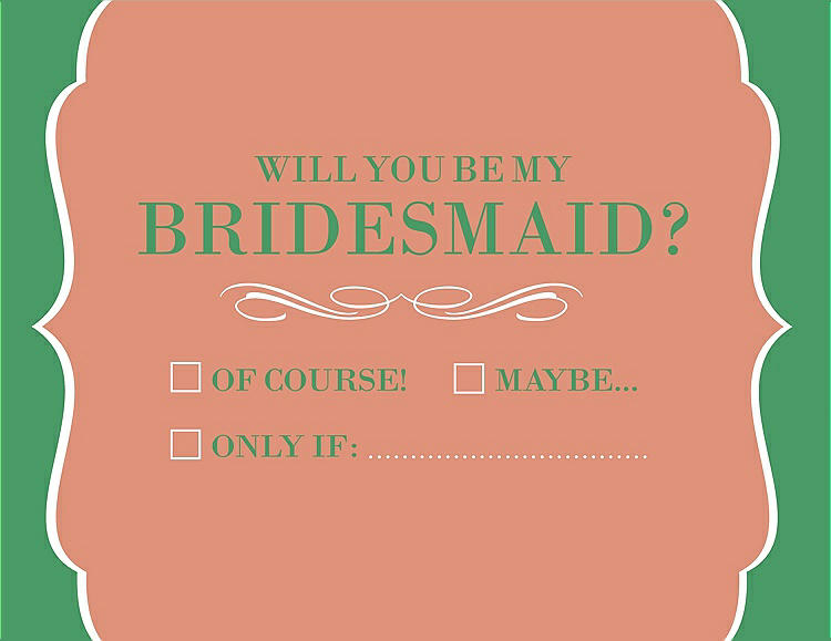 Front View - Tangerine & Juniper Will You Be My Bridesmaid Card - Checkbox