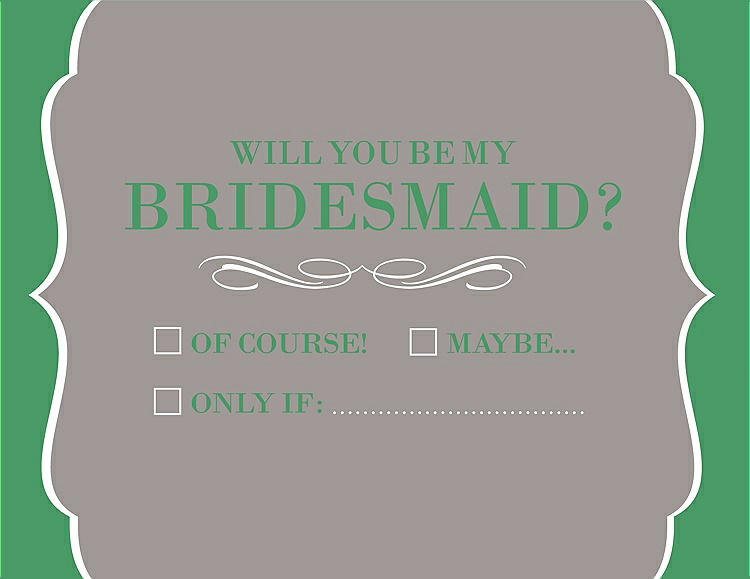 Front View - Taupe & Juniper Will You Be My Bridesmaid Card - Checkbox