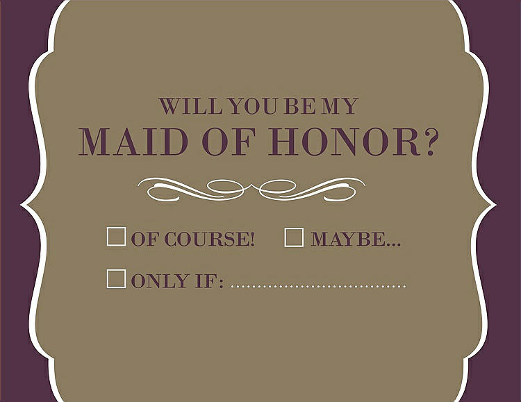 Front View - Antique Gold & Italian Plum Will You Be My Maid of Honor Card - Checkbox