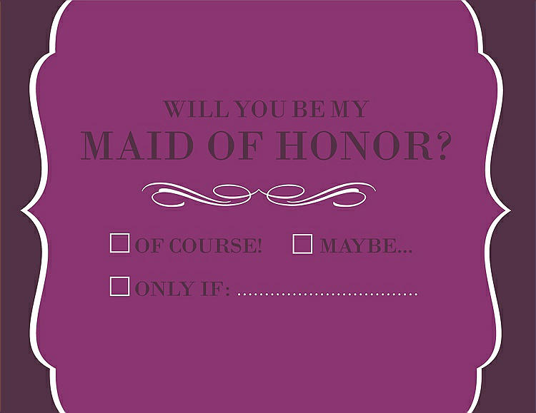 Front View - Persian Plum & Italian Plum Will You Be My Maid of Honor Card - Checkbox