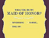 Front View Thumbnail - Snapdragon & Italian Plum Will You Be My Maid of Honor Card - Checkbox